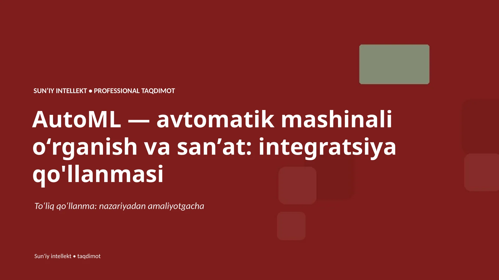 SUNʼIY INTELLEKT • PROFESSIONAL TAQDIMOT