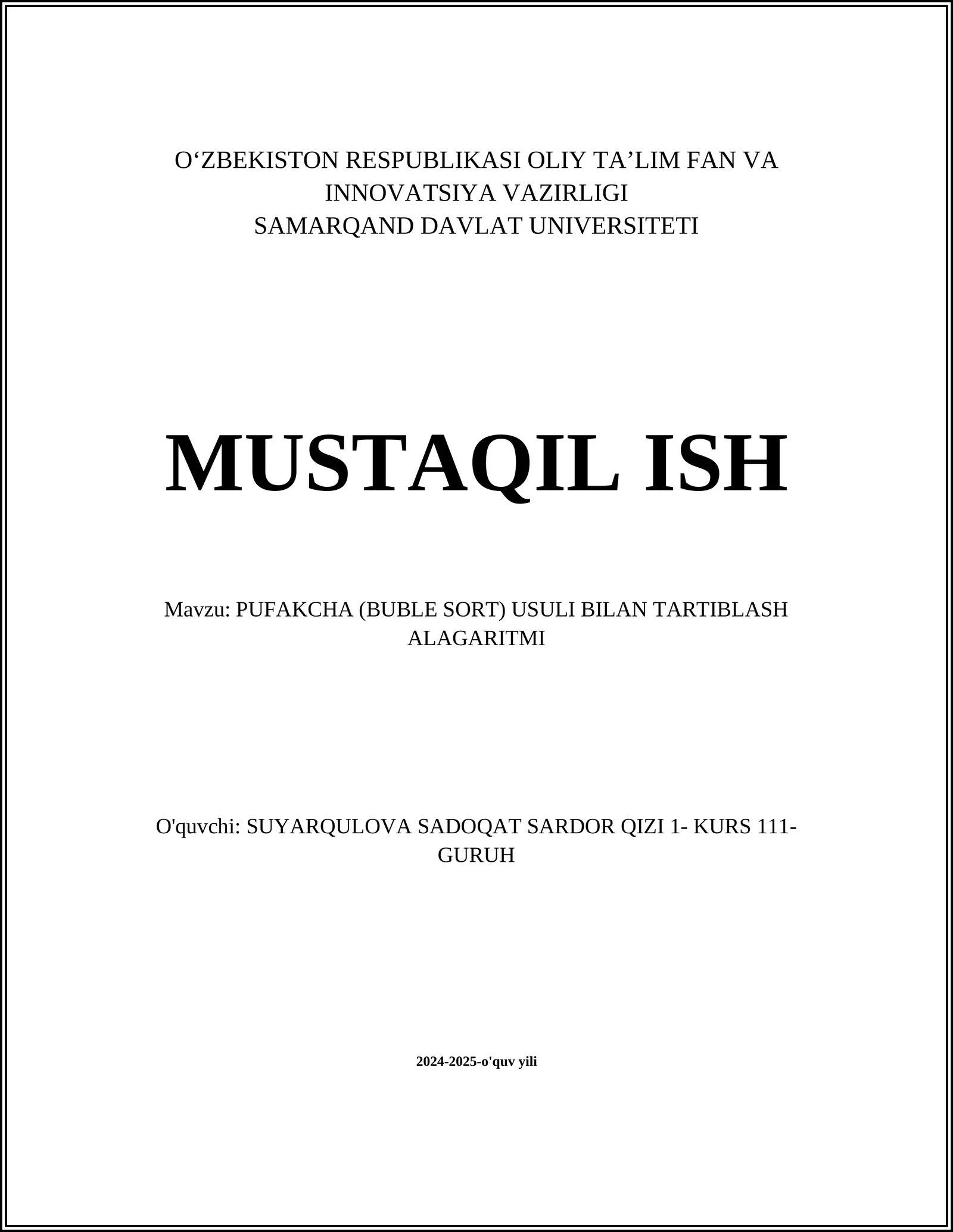 PUFAKCHA (BUBLE SORT) USULI BILAN TARTIBLASH ALAGARITMI