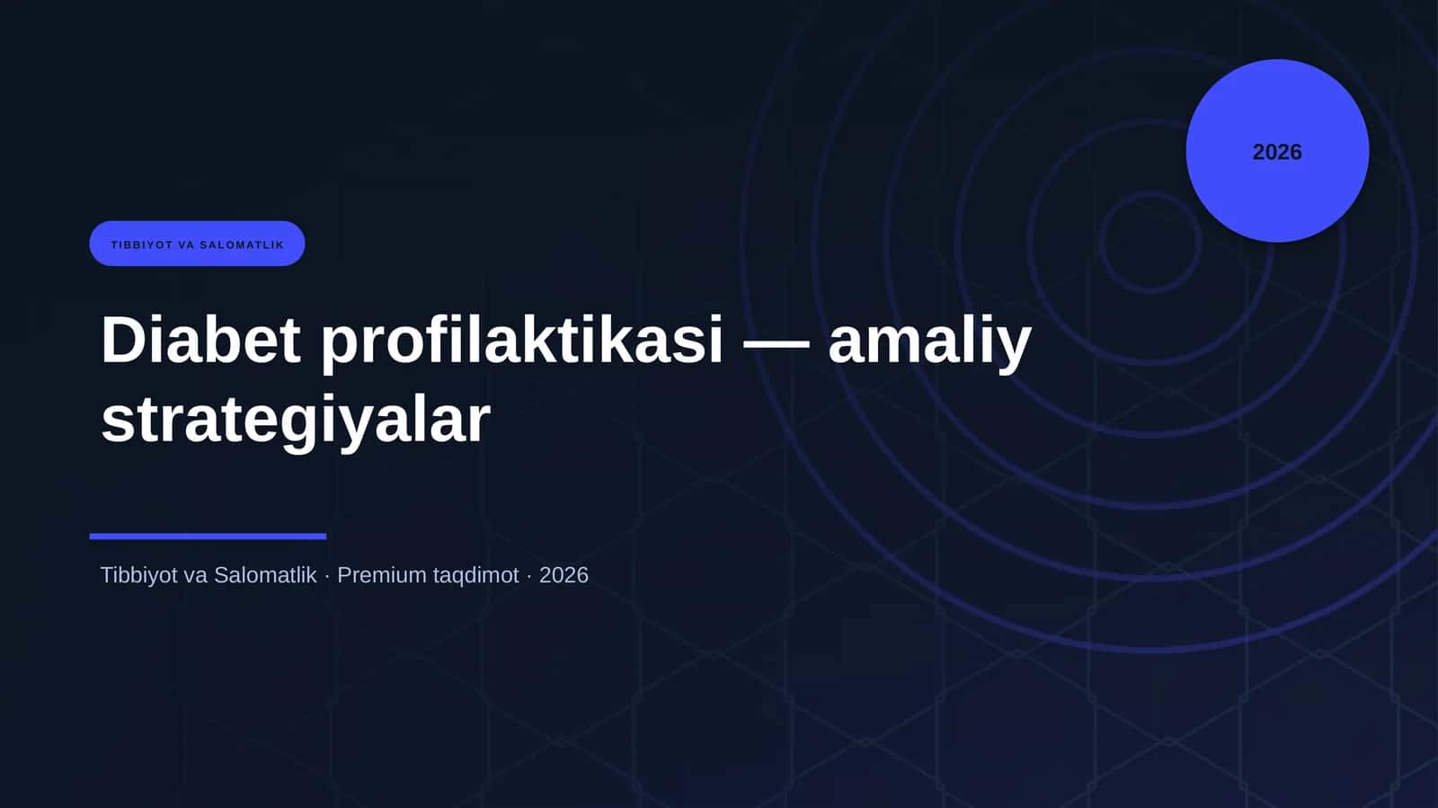 Diabet profilaktikasi — amaliy strategiyalar