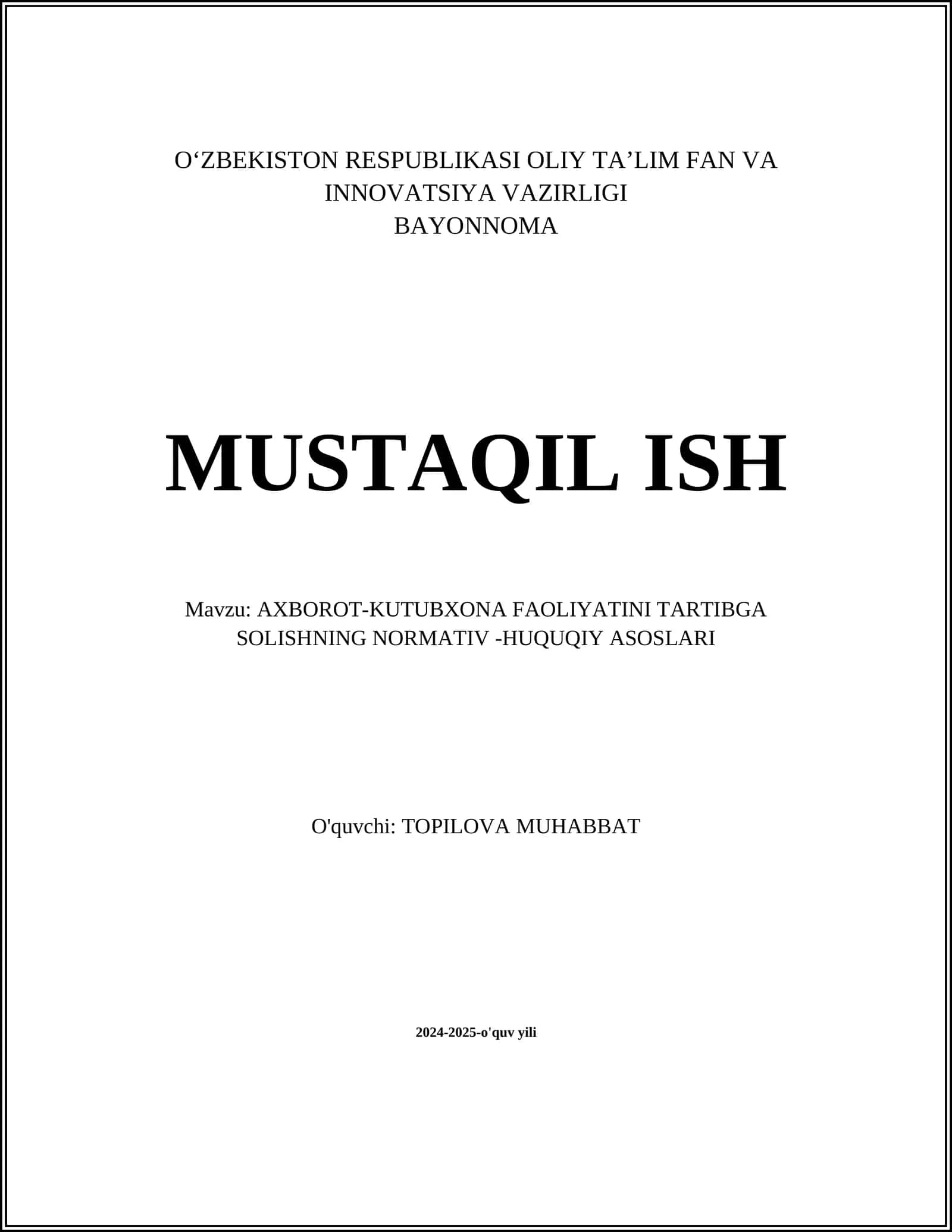 AXBOROT-KUTUBXONA FAOLIYATINI TARTIBGA SOLISHNING NORMATIV -HUQUQIY ASOSLARI