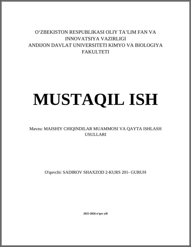 MAISHIY CHIQINDILAR MUAMMOSI VA QAYTA ISHLASH USULLARI