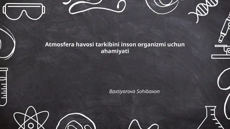 Atmosfera havosi tarkibi va uning ahamiyati