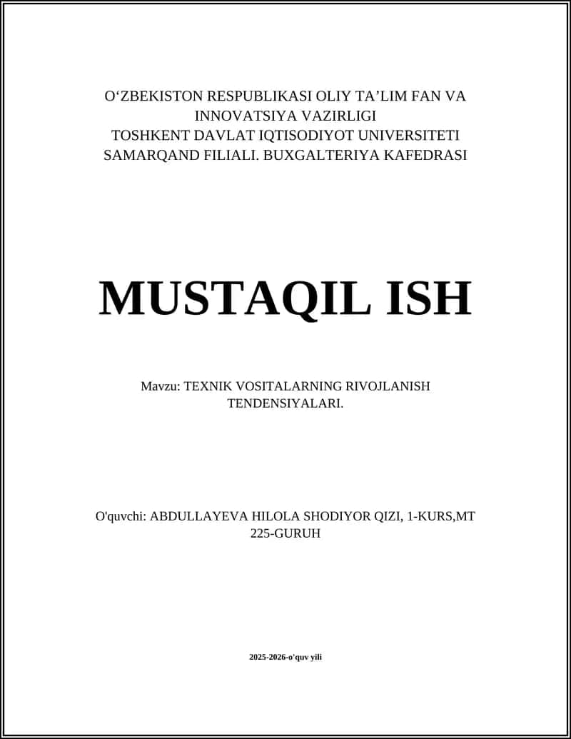 TEXNIK VOSITALARNING RIVOJLANISH TENDENSIYALARI