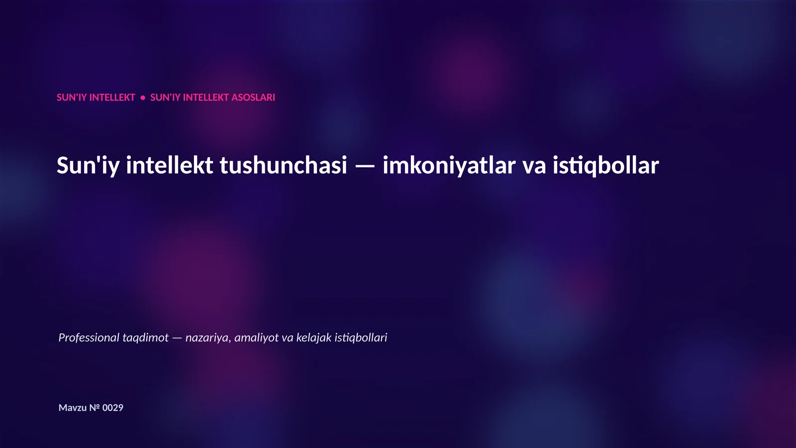 SUN'IY INTELLEKT ASOSLARI