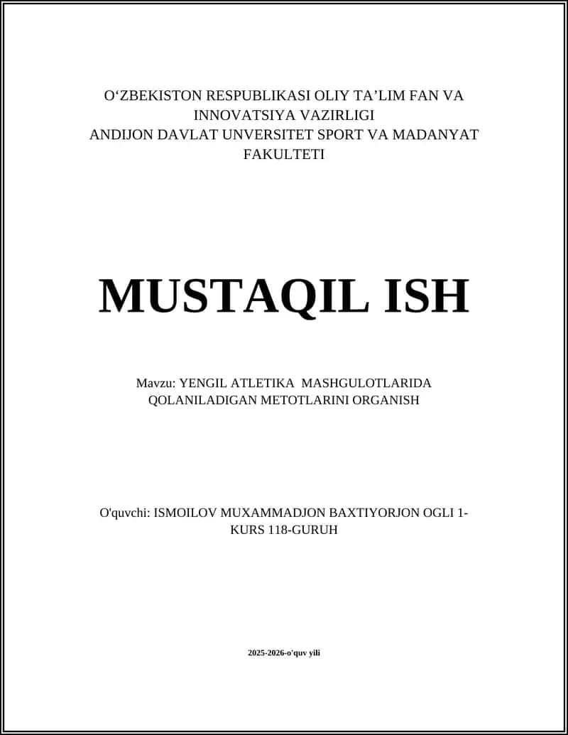 YENGIL ATLETIKA MASHGULOTLARIDA QOLANILADIGAN METOTLARINI ORGANISH