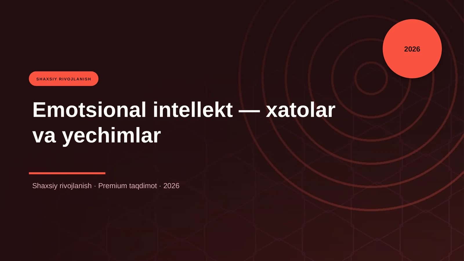 Emotsional intellekt — xatolar va yechimlar