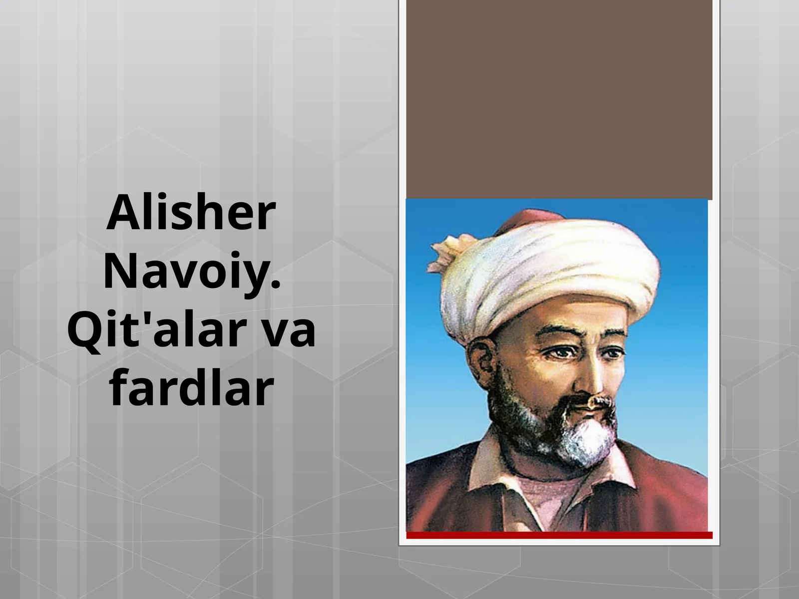7-sinf Adabiyot - Alisher Navoiy. Qit'alar va fardlar dars taqdimot