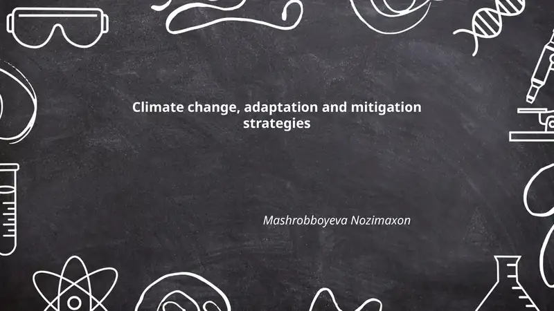 Climate change, adaptation and mitigation strategies