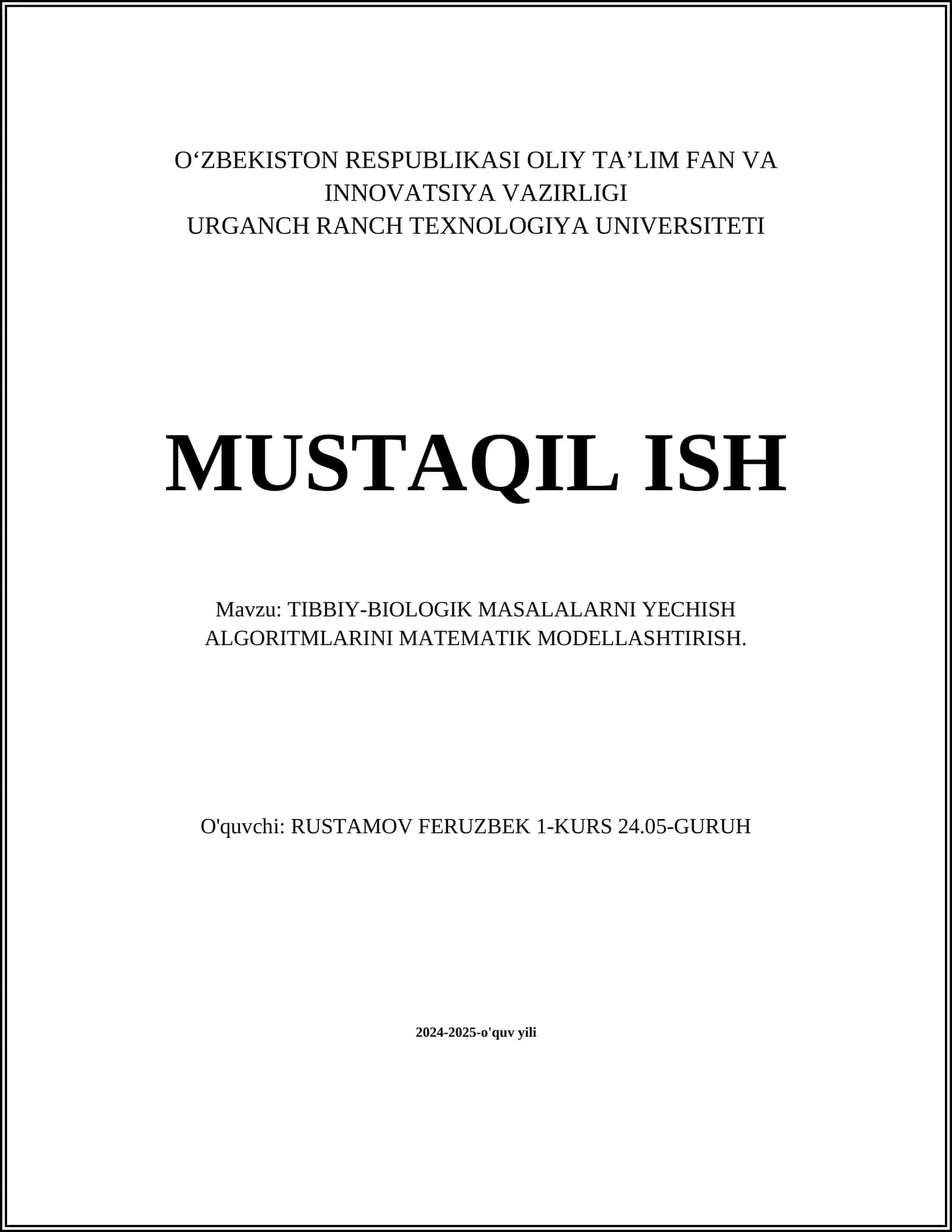 TIBBIY-BIOLOGIK MASALALARNI YECHISH ALGORITMLARINI MATEMATIK MODELLASHTIRISH