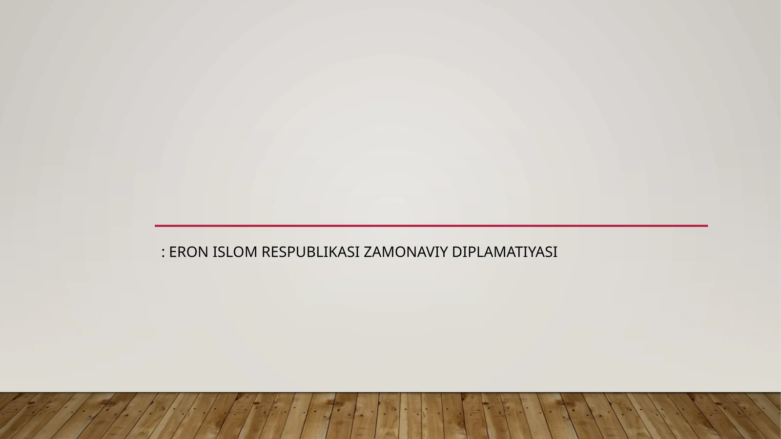 Eron islom Respublikasi zamonaviy diplamatiyasi