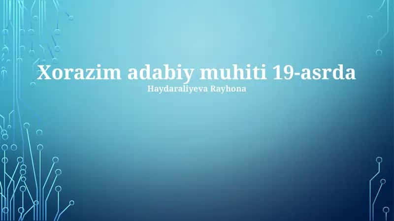 Xorazim adabiy muhiti 19-asrda