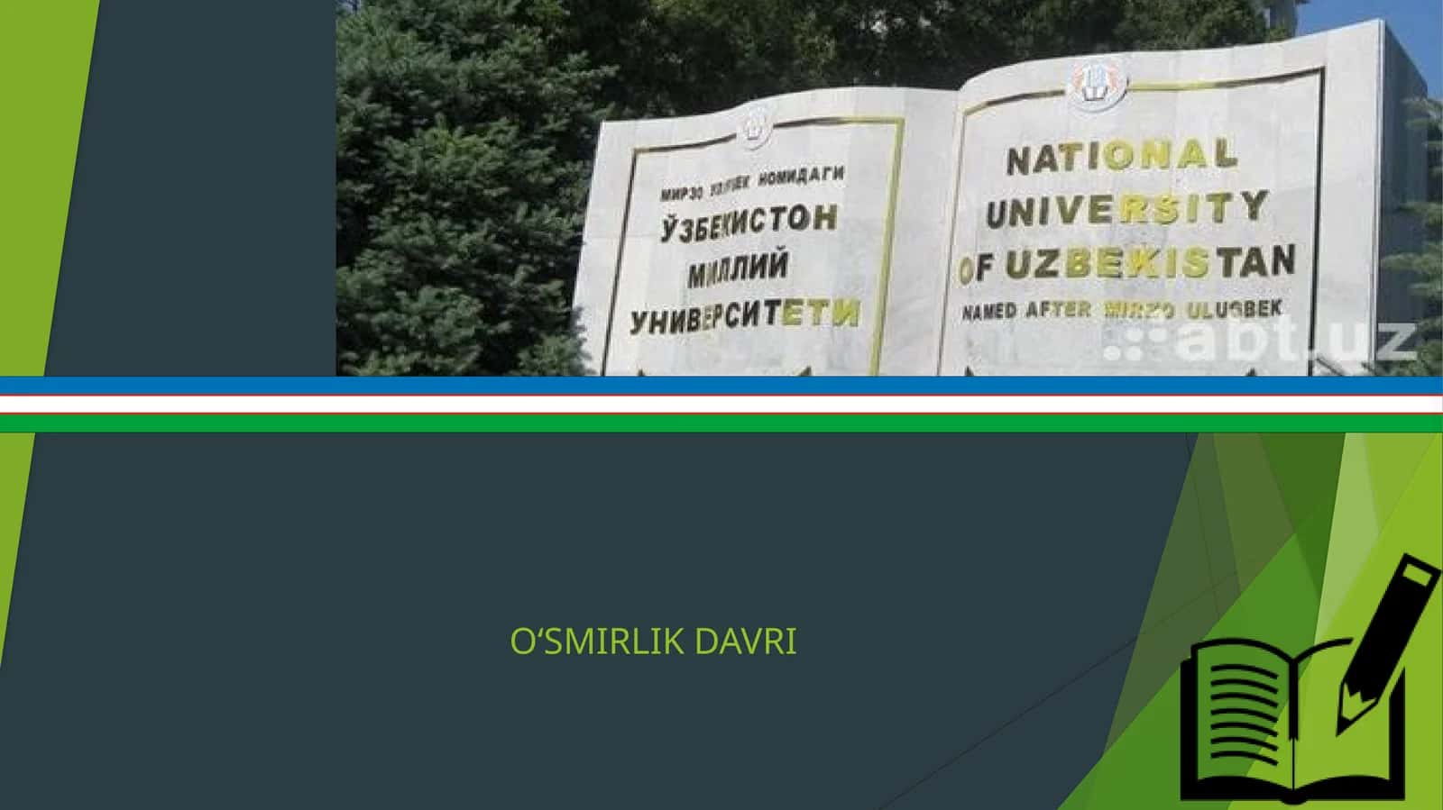 O'SMIRLIK DAVRI