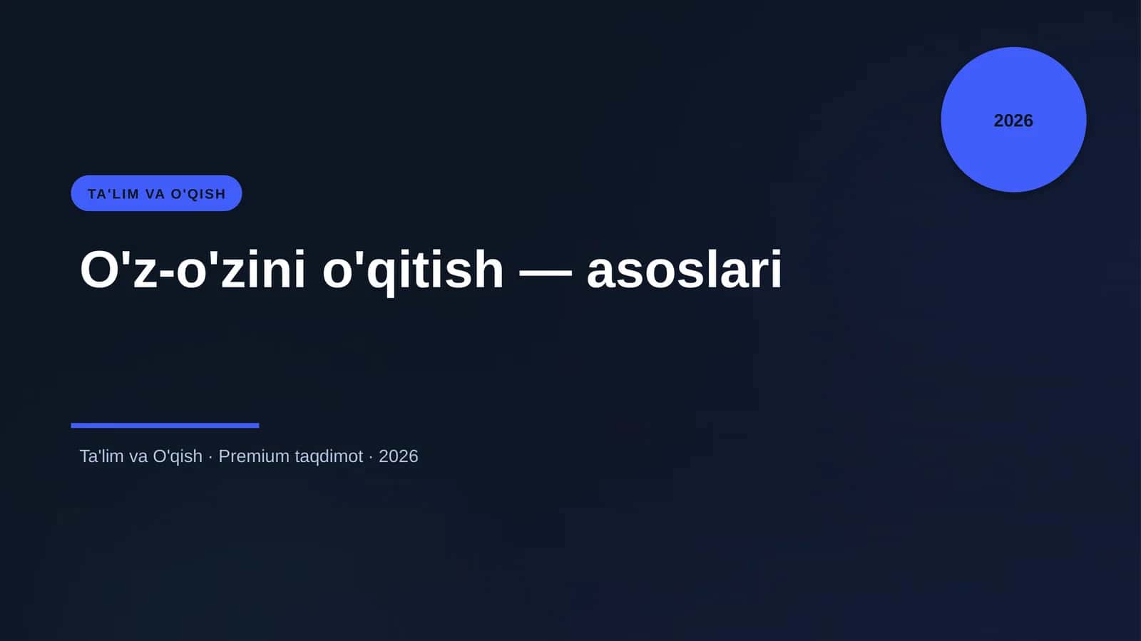 O'z-o'zini o'qitish — asoslari