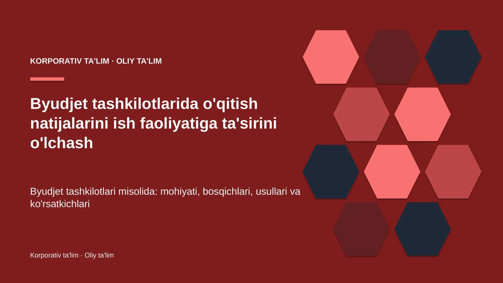 byudjet tashkilotlarida o'qitish natijalarini ish faoliyatiga ta'sirini o'lchash 8678