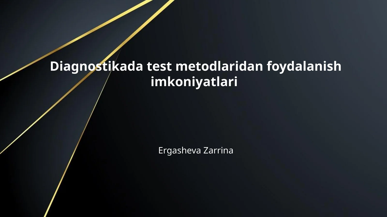 Diagnostikada test metodlaridan foydalanish imkoniyatlari