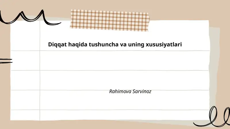 Diqqat haqida tushuncha va uning xususiyatlari