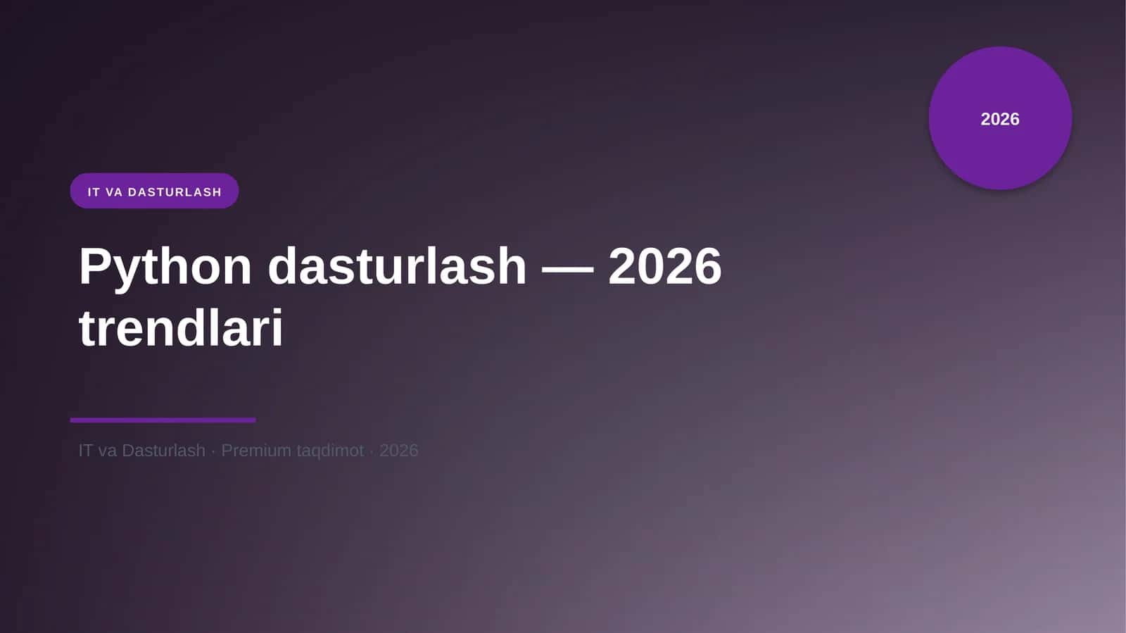 Python dasturlash — 2026 trendlari