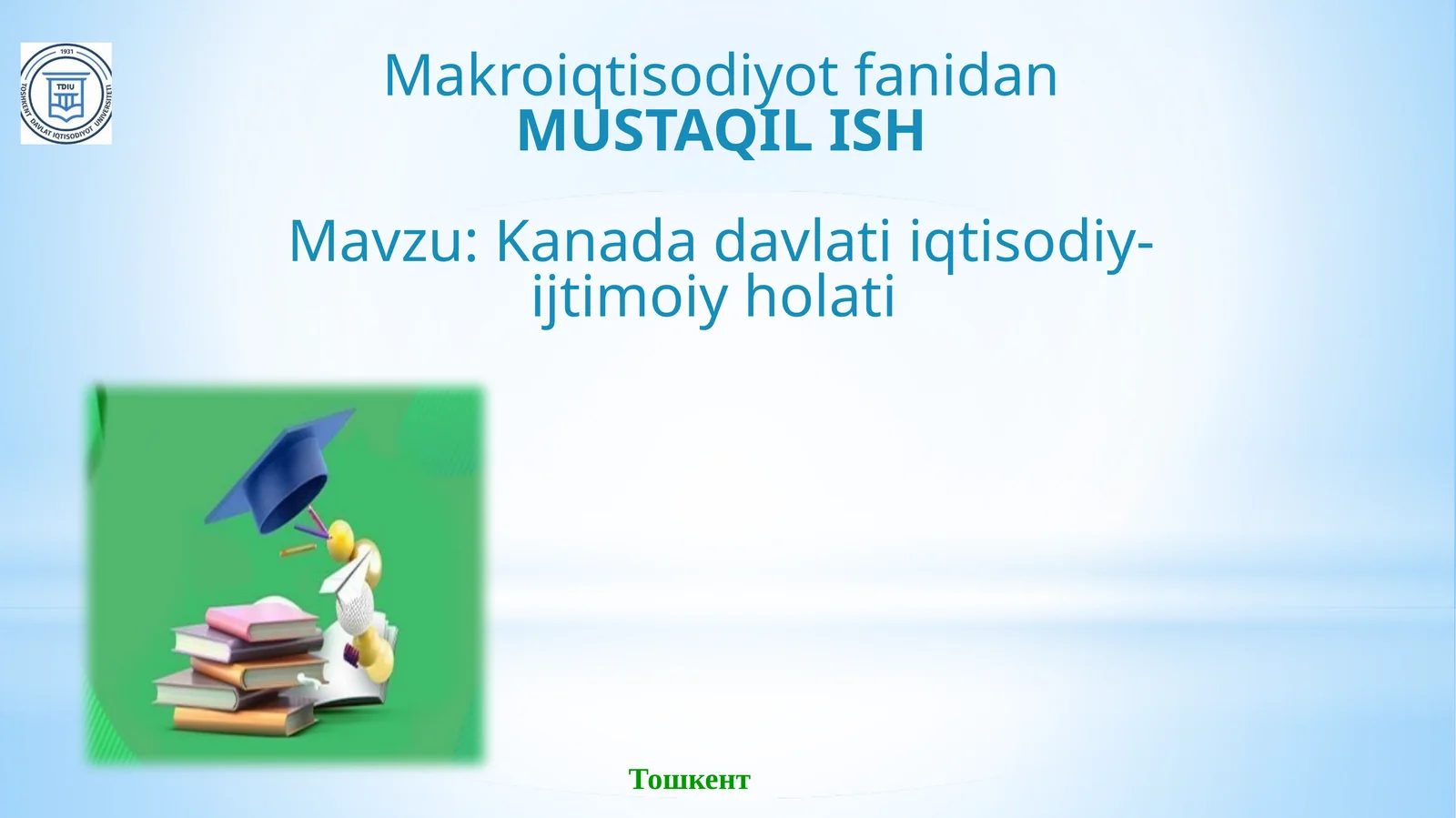 Kanada davlati iqtisodiy-ijtimoiy holati
