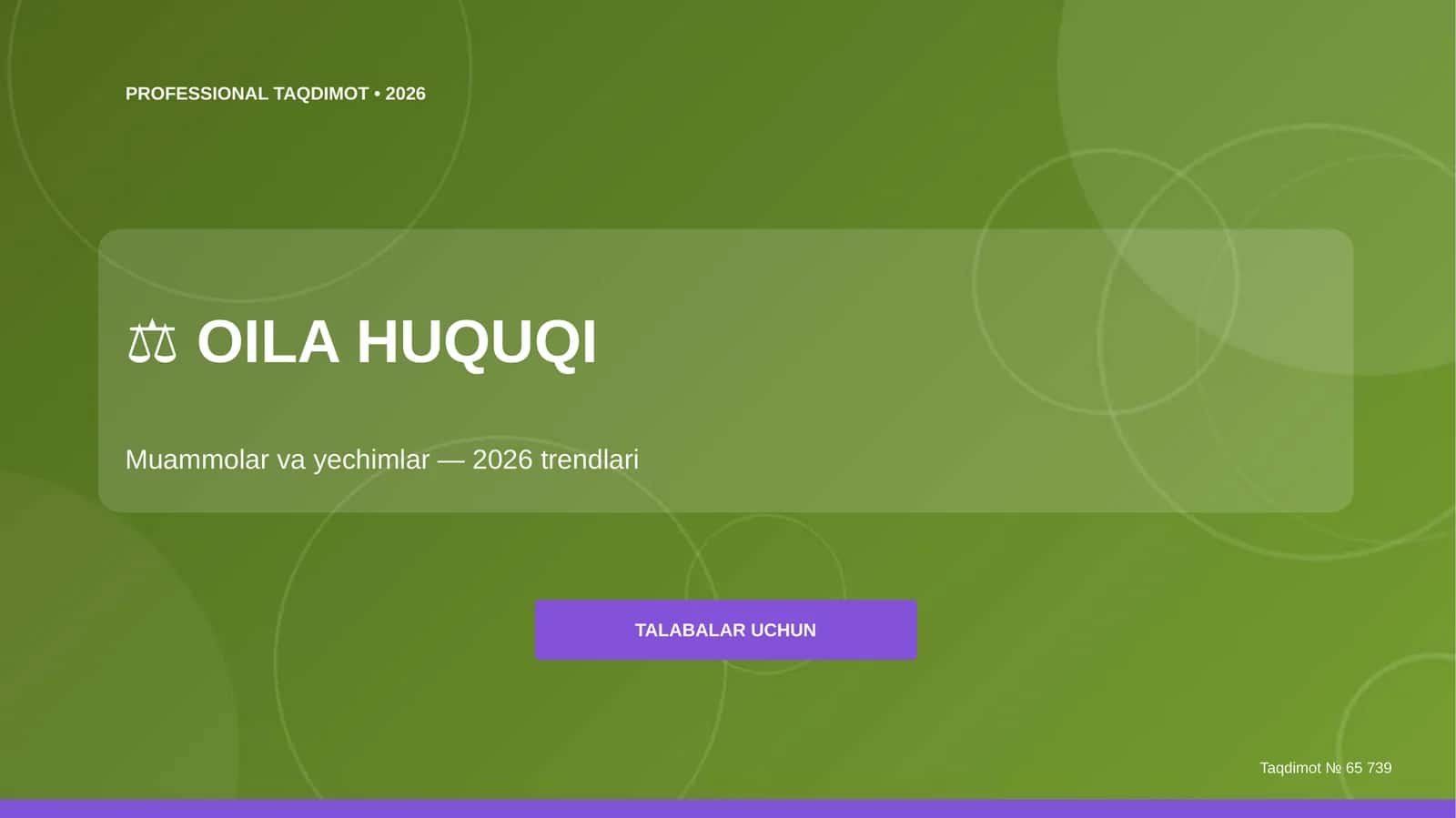 Oila Huquqi: Muammolar va Yechimlar (2026 trendlari)