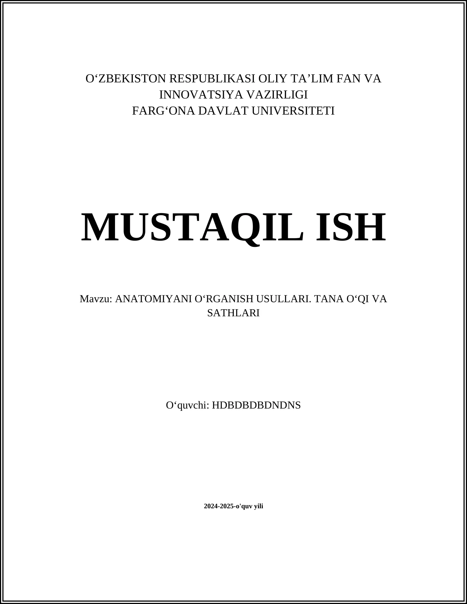 ANATOMIYANI OʻRGANISH USULLARI. TANA OʻQI VA SATHLARI