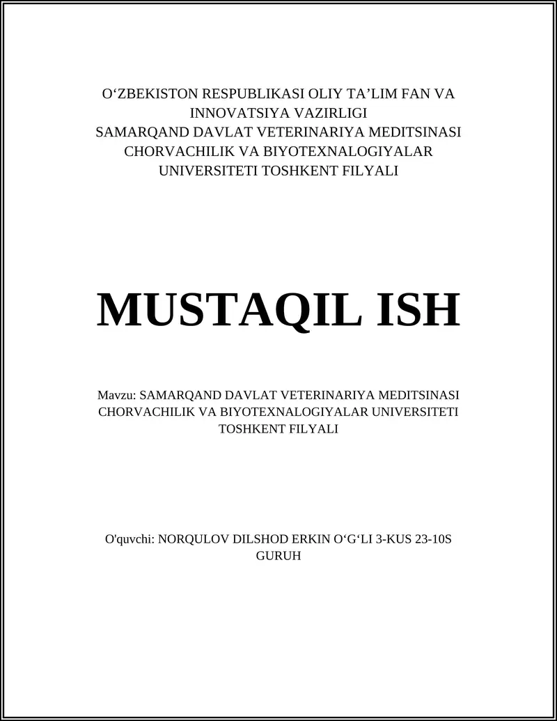 SAMARQAND DAVLAT VETERINARIYA MEDITSINASI CHORVACHILIK VA BIYOTEXNALOGIYALAR UNIVERSITETI TOSHKENT FILYALI