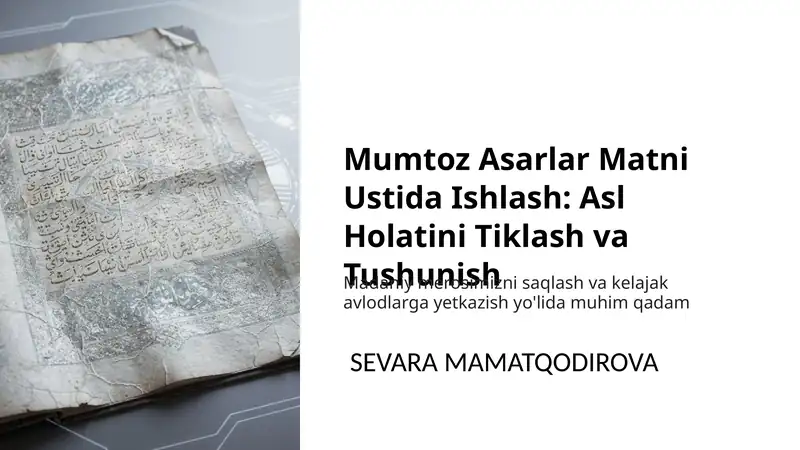 Mumtoz asarlar matni ustida ishlash