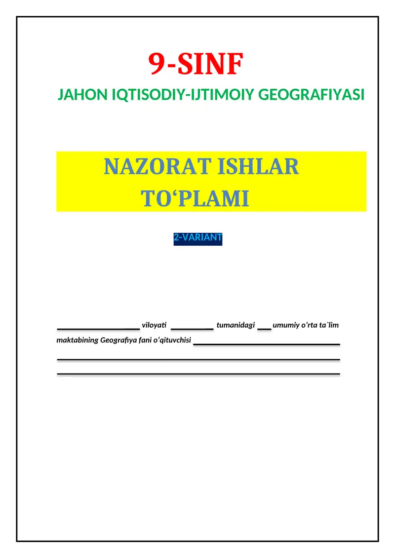 Geografiya fanidan 9-sinf nazorat ishi to`plami. 2-variant.