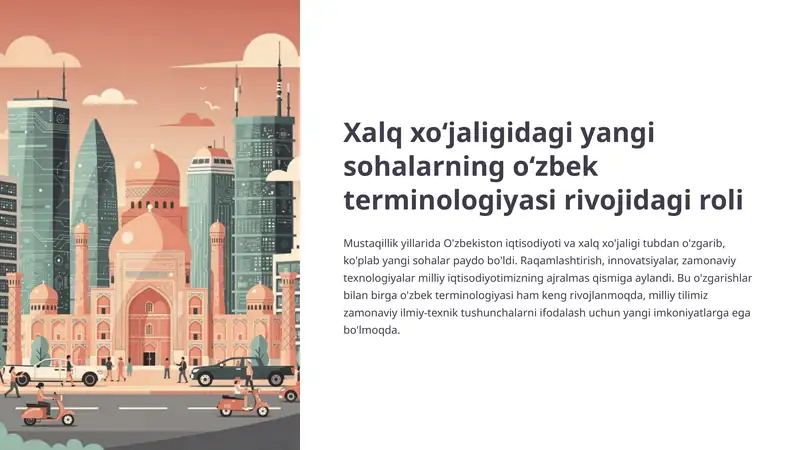 Xalq xo‘jaligidagi yangi sohalarning o‘zbek terminologiyasi rivojidagi roli