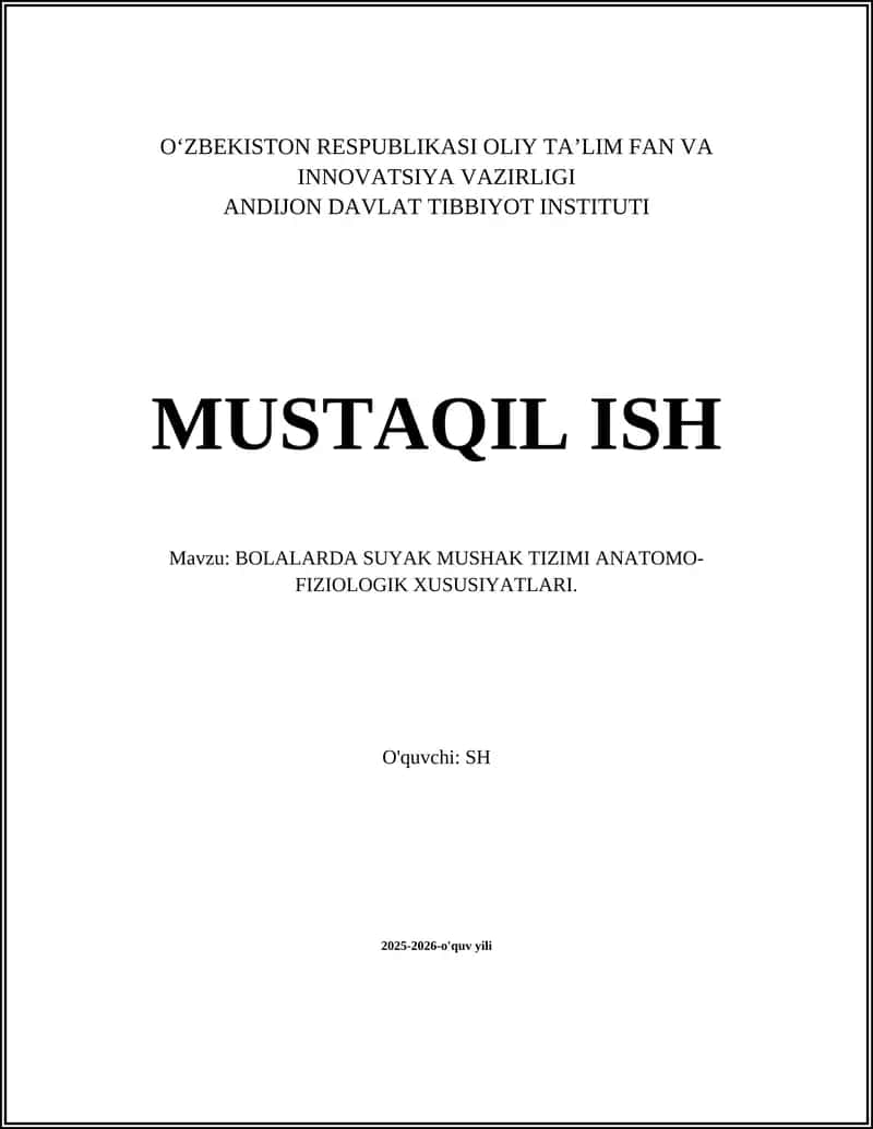 BOLALARDA SUYAK MUSHAK TIZIMI ANATOMO- FIZIOLOGIK XUSUSIYATLARI