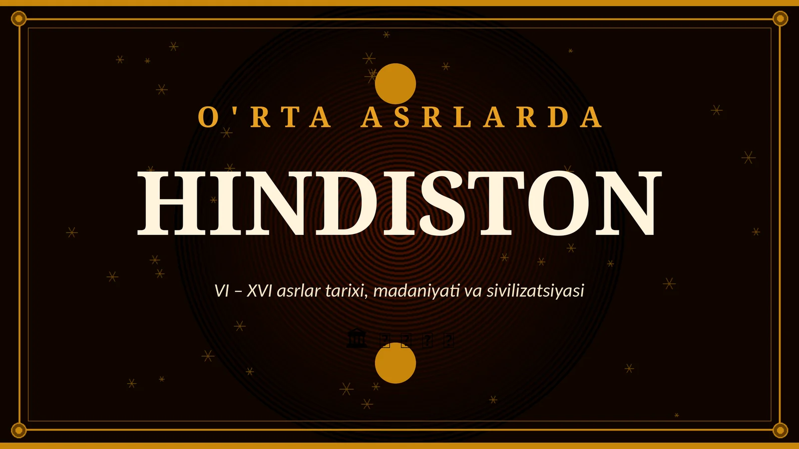 o'rta srlarda hindiston taqdimot