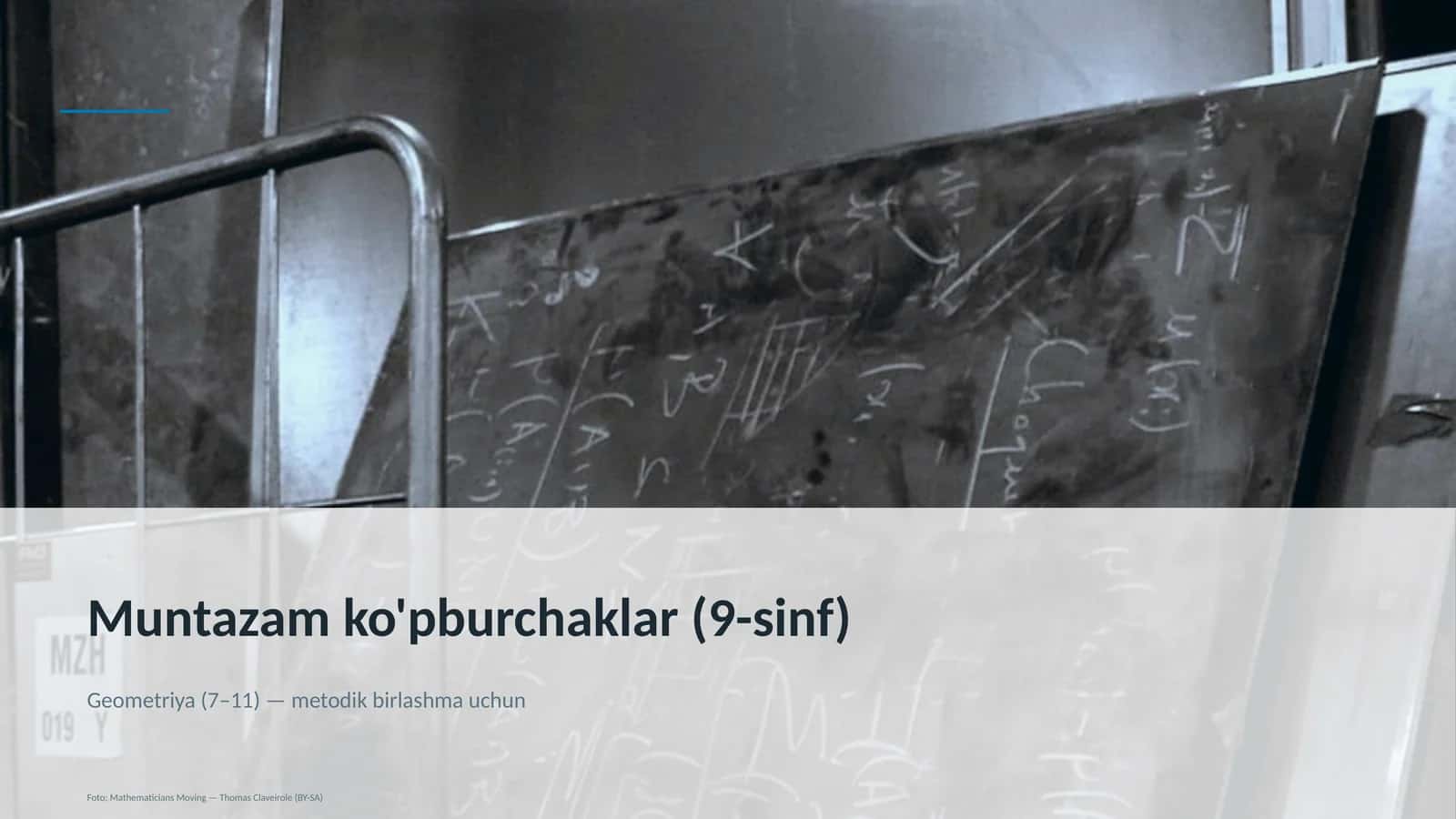 Muntazam ko'pburchaklar (9-sinf) Geometriya (7– 11) - metodik birlashma uchun