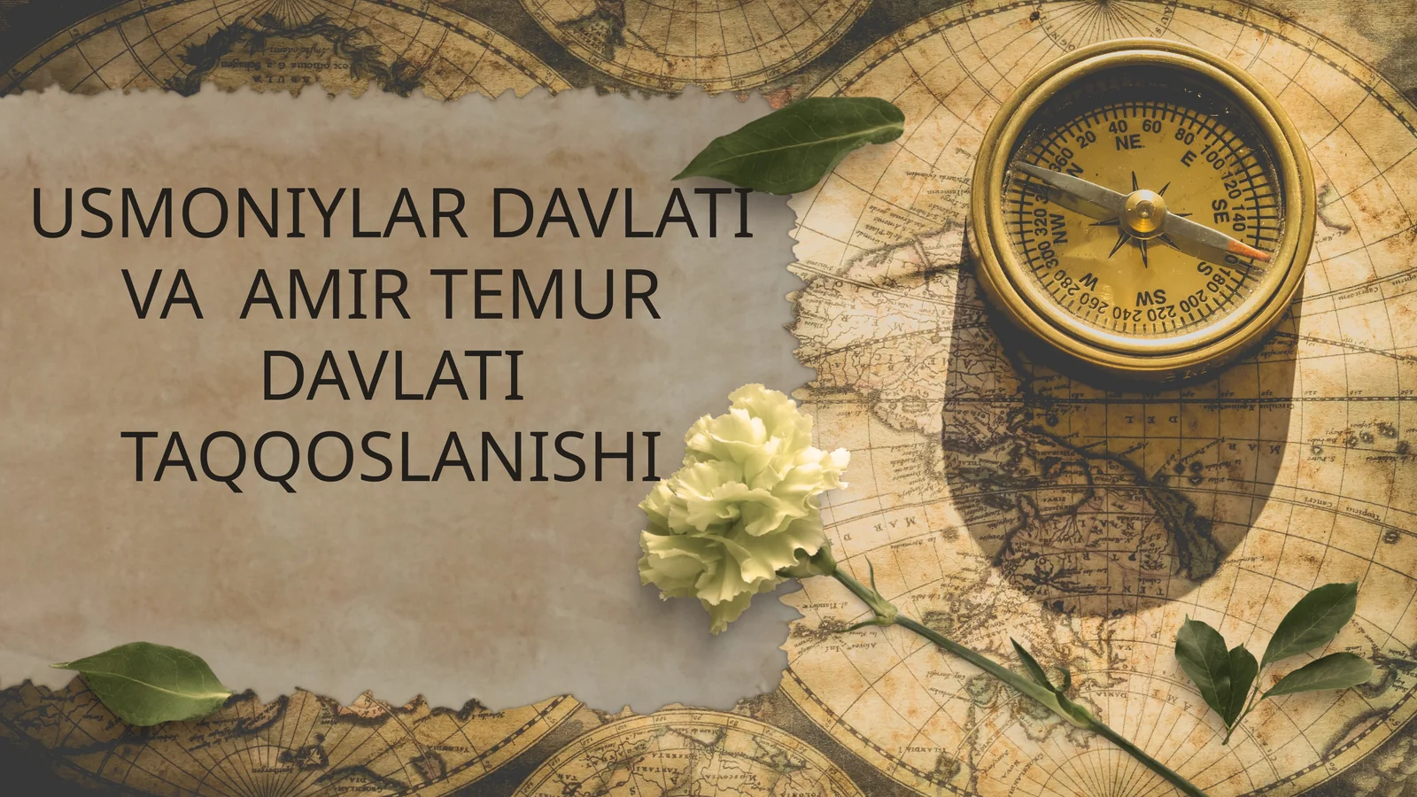 USMONIYLARDAVLATI VA AMIR TEMUR DAVLATI TAQQOSLANISHI