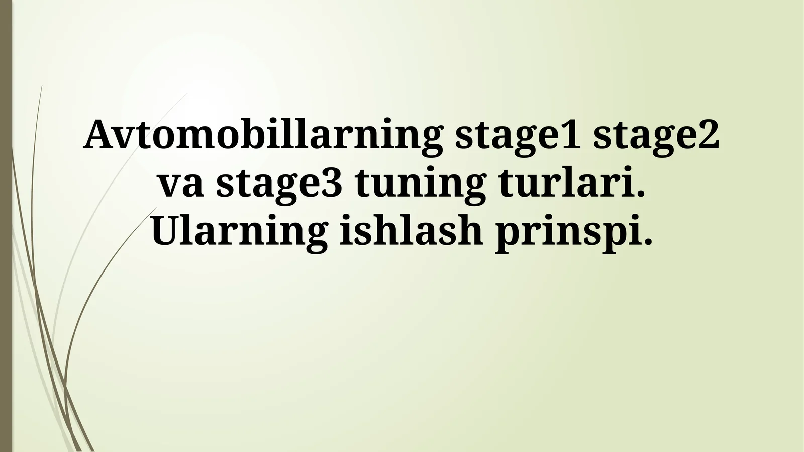 Avtomobillarning stage1 stage2 va stage3 tuning turlari