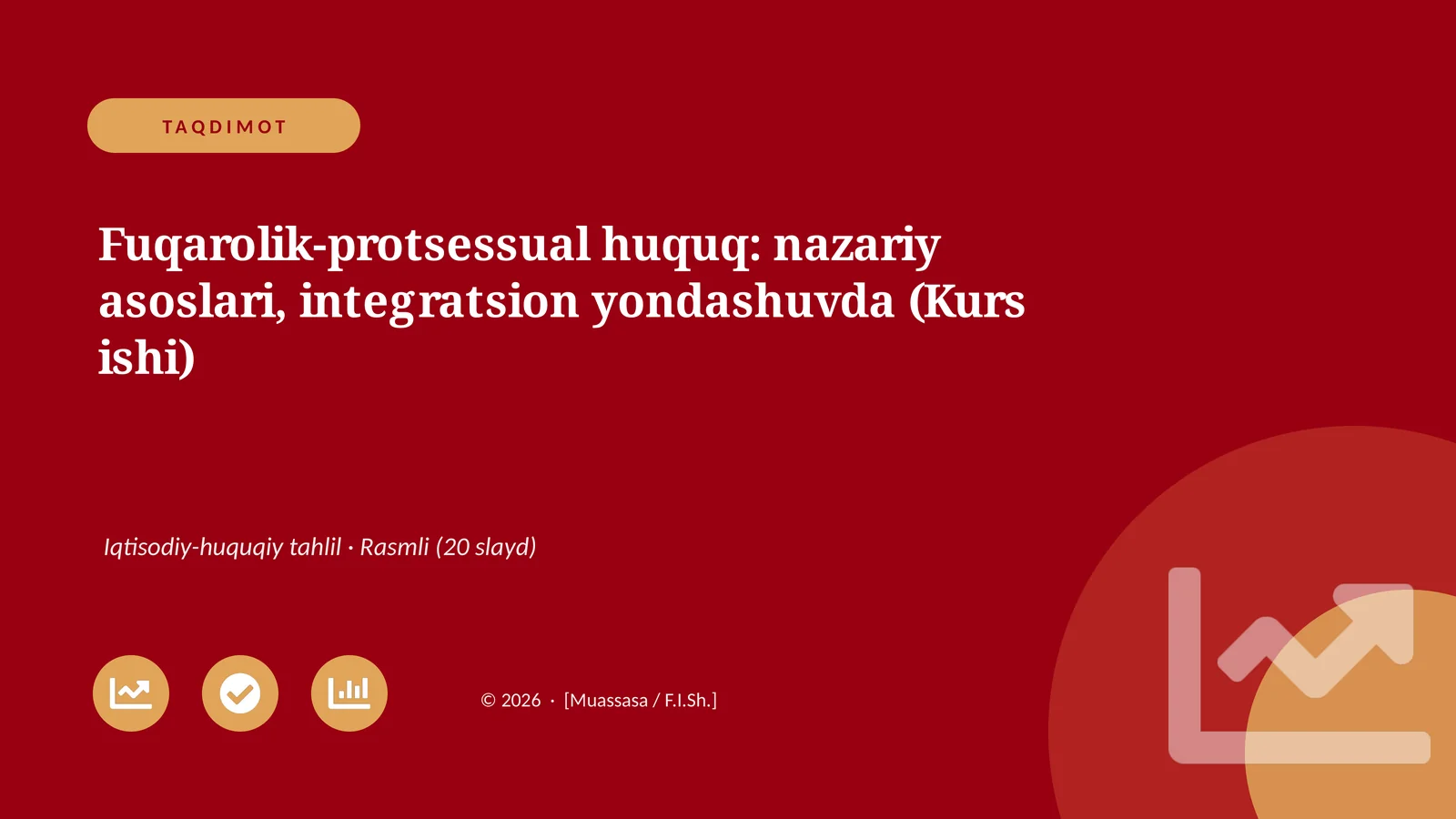 Fuqarolik-protsessual huquq: nazariy asoslari, integratsion yondashuvda