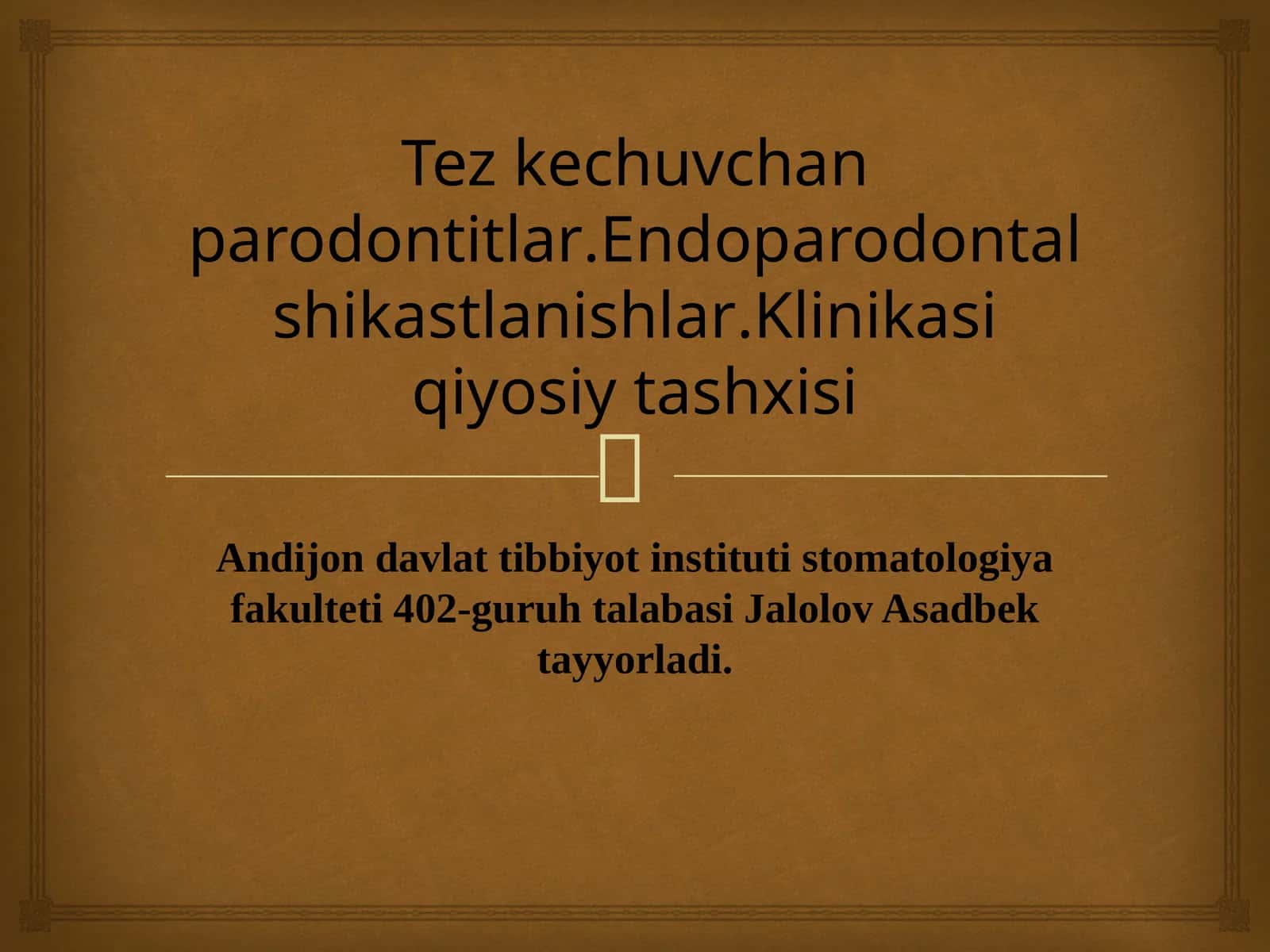 Tez kechuvchan parodontitlar.Endoparodontal shikastlanishlar.Klinikasi qiyosiy tashxisi