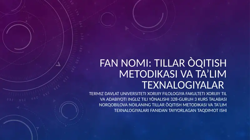 Tillar òqitish metodikasi va ta’lim texnologiyalari