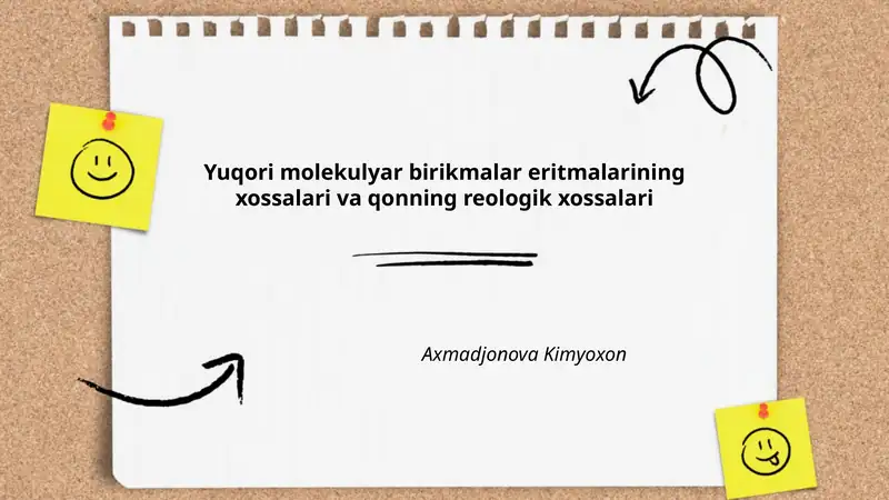 Yuqori molekulyar birikmalar eritmalarining xossalari va qonning reologik xossalari
