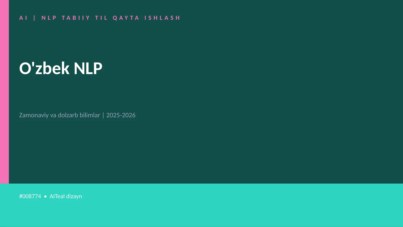 AI | NLP TABIIY TIL QAYTA ISHLASH