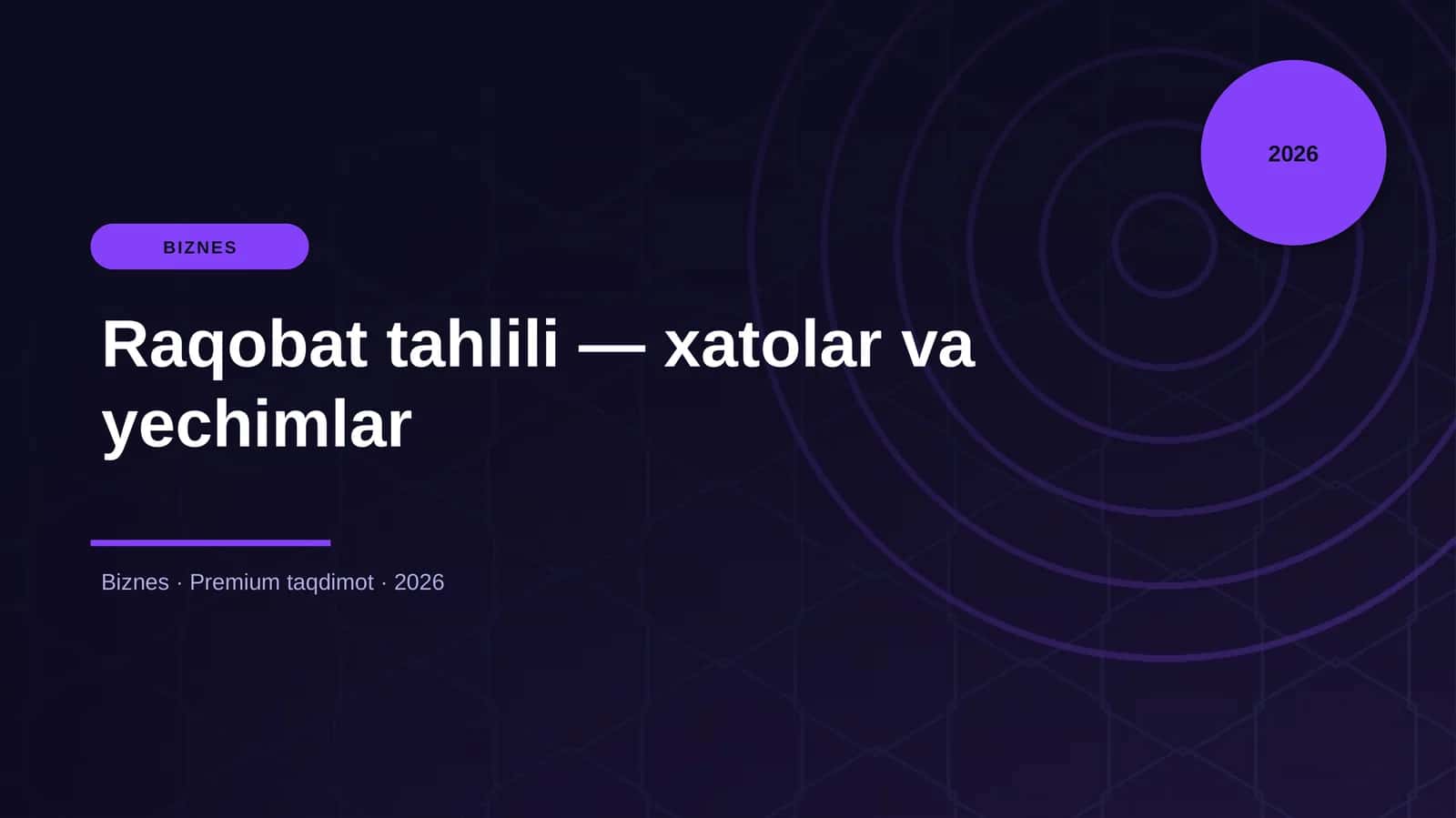 Raqobat tahlili — xatolar va yechimlar