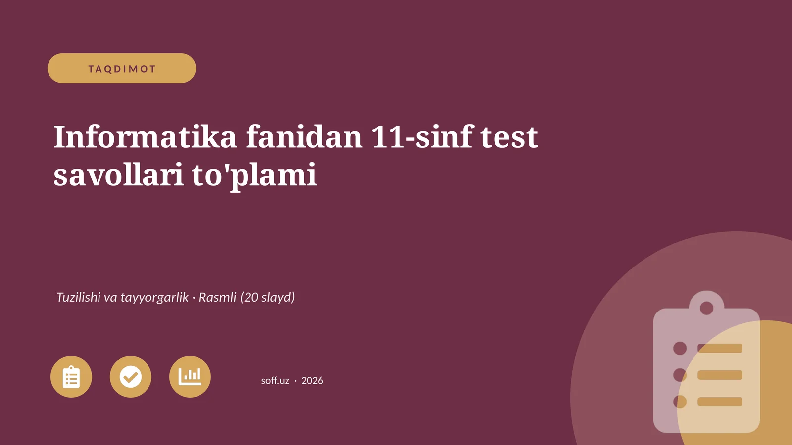Informatika fanidan 11-sinf test savollari to'plami