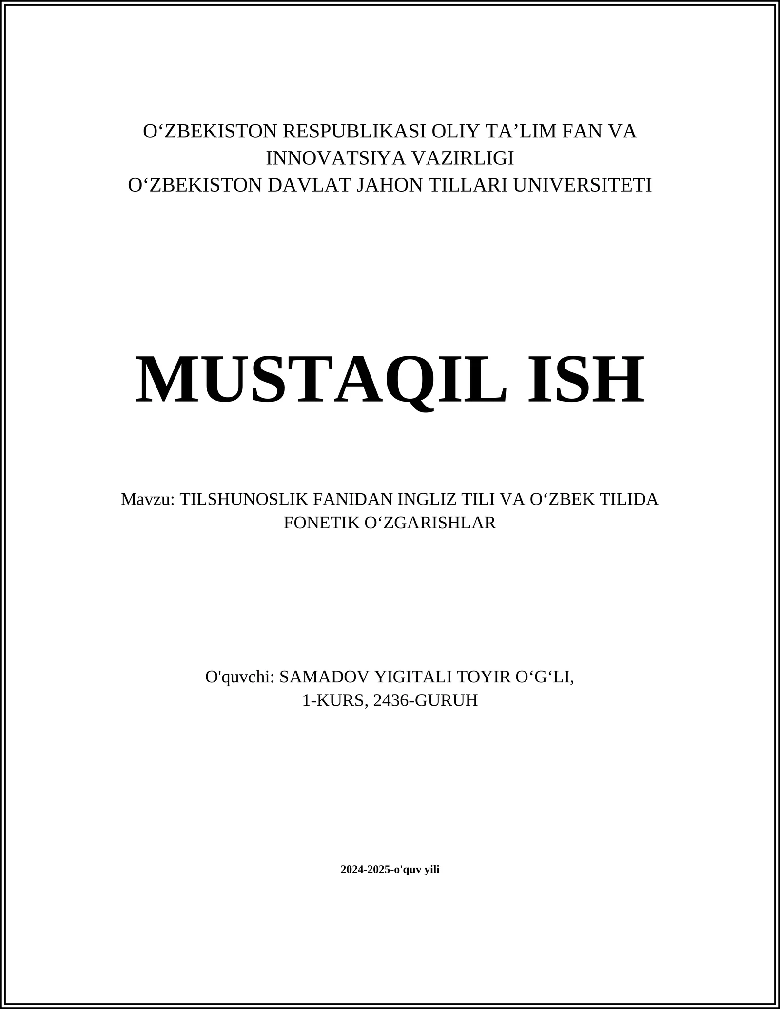 TILSHUNOSLIK FANIDAN INGLIZ TILI VA OʻZBEK TILIDA FONETIK OʻZGARISHLAR