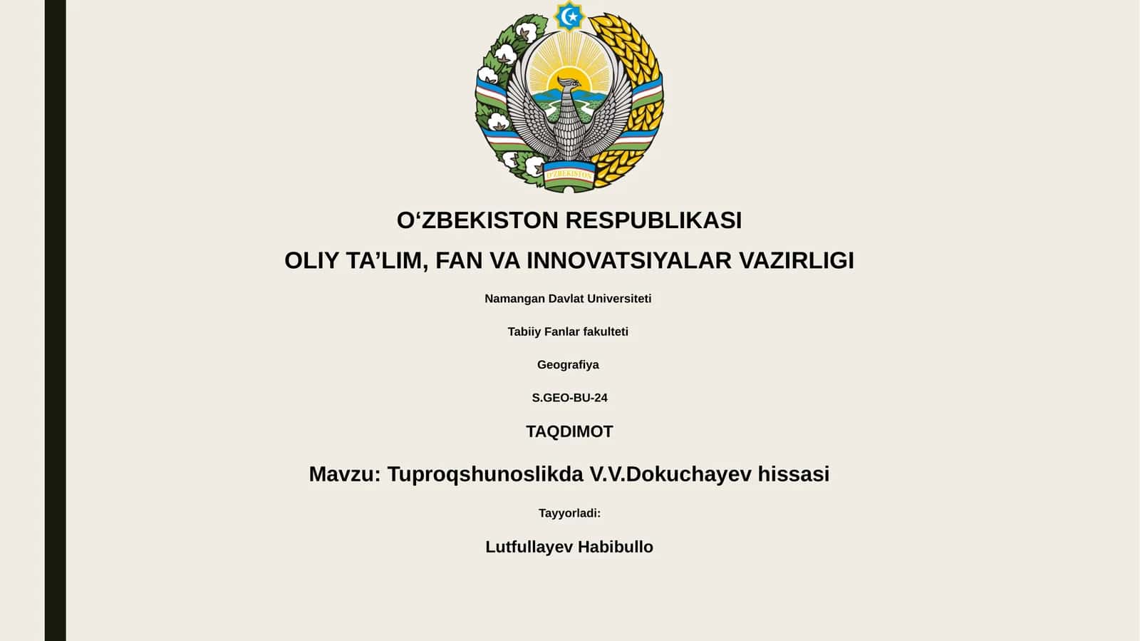 Tuproqshunoslikda V.V.Dokuchayev hissasi