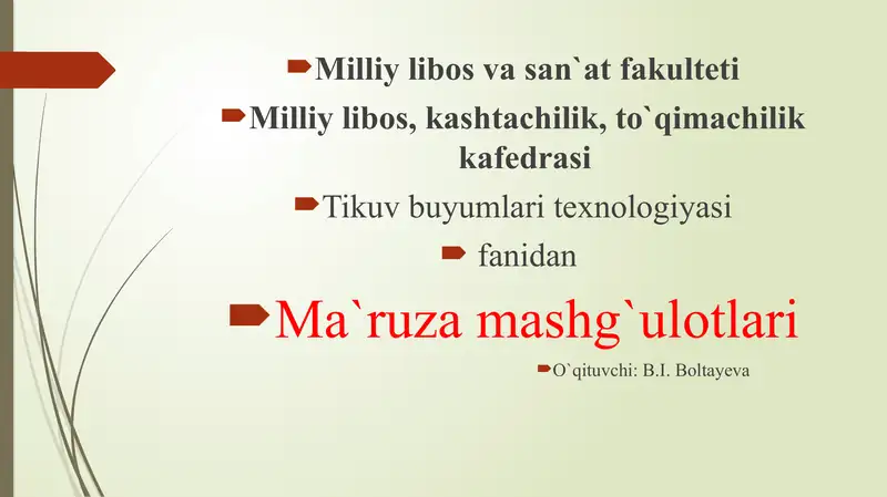 Tikuvbuyumlaritexnologiyasi fanidan Ma`ruza mashg`ulotlari