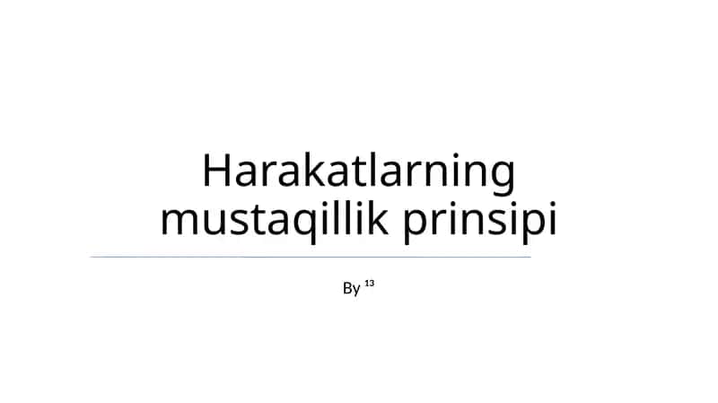 Harakatlarning mustaqillik prinsipi
