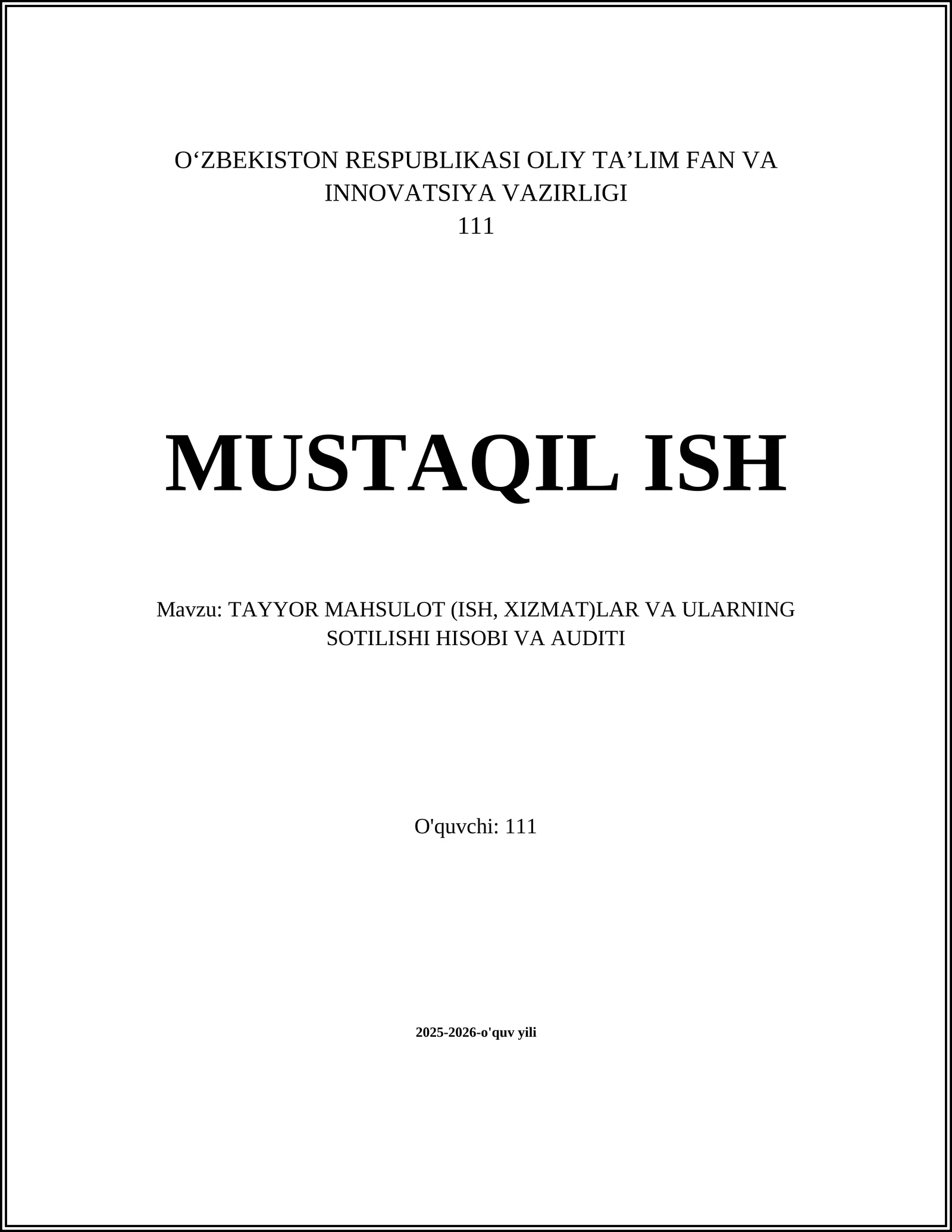 TAYYOR MAHSULOT (ISH, XIZMAT)LAR VA ULARNING SOTILISHI HISOBI VA AUDITI