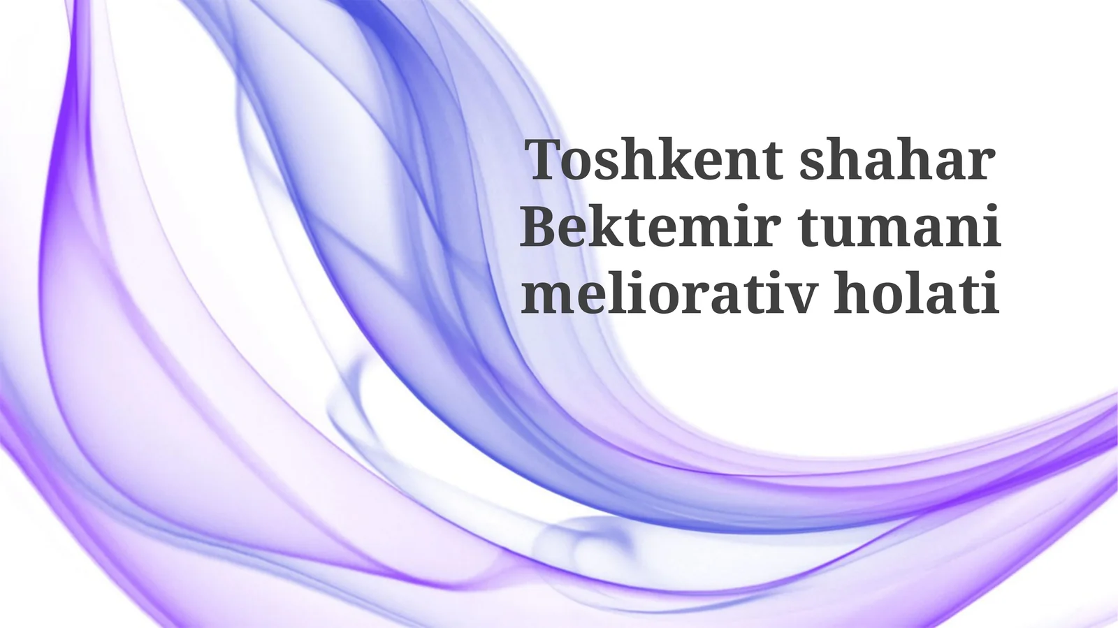 Toshkentshahar Bektemirtumanimeliorativholati