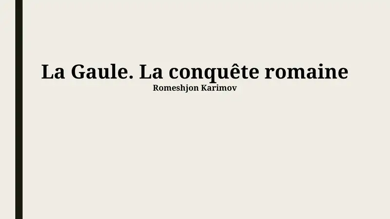 La Gaule. La conquête romaine