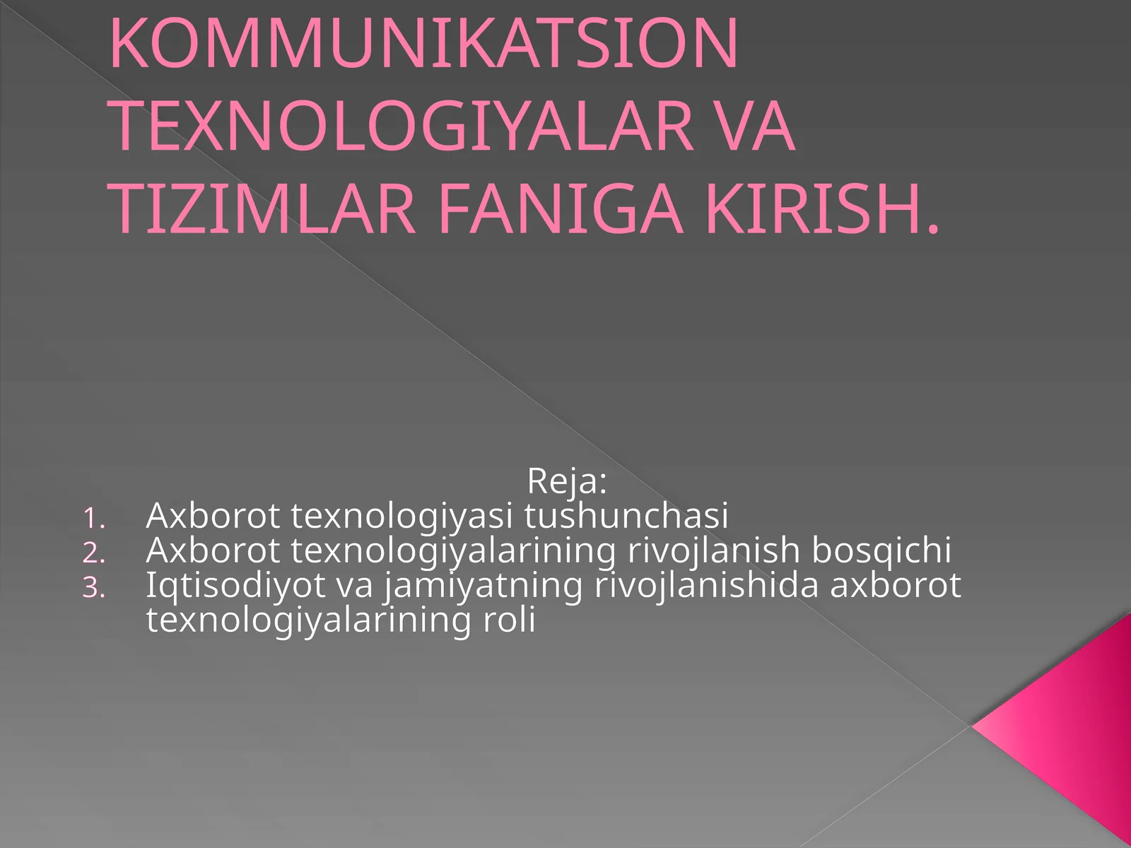 IQTISODIYOTDA AXBOROT-KOMMUNIKATSIONTEXNOLOGIYALAR VA TIZIMLAR FANIGA KIRISH