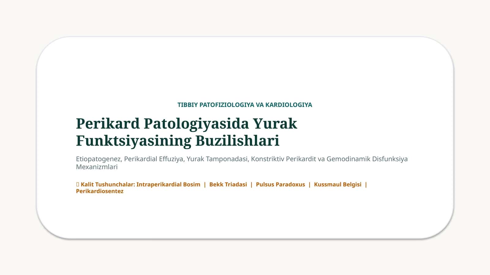 Perikard patologiyasida yurak funksiyasi buzilishlari — 15 slayd