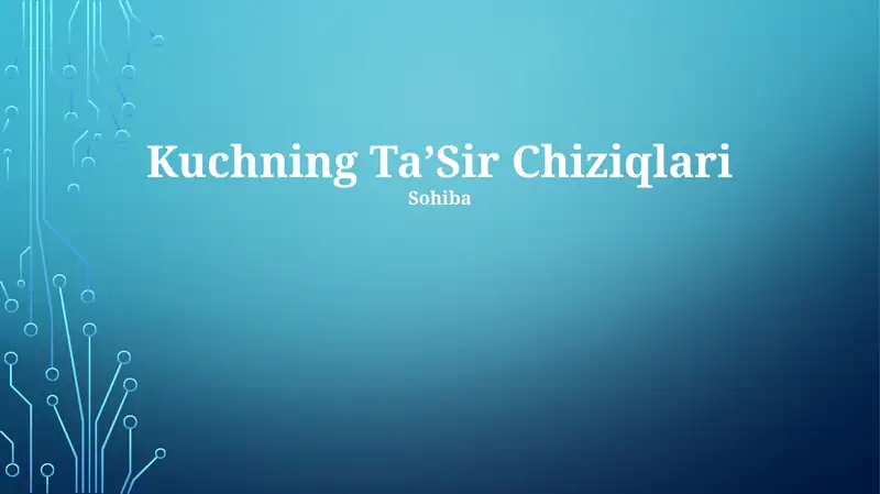 Kuchning TaʼSir Chiziqlari